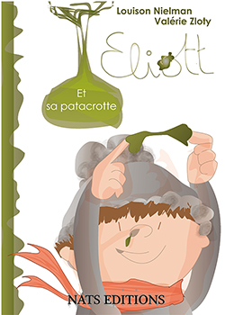 Elliott et sa Patacrotte - Ancienne édition