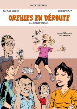 Oreilles en déroute T2 - À bon entendeur !