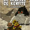 La légende de Kerfite T1 - Le Manuscrit