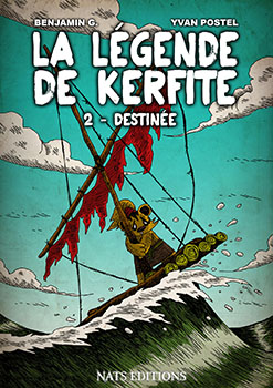 La légende de Kerfite T2 - Destinée