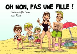 Oh non, pas une fille !