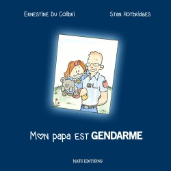 Mon papa est gendarme