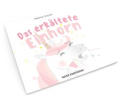 Das erkältete Einhorn