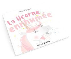 La licorne enrhumée