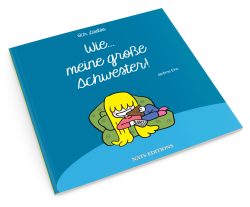 Wie meine große Schwester