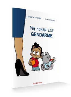 Ma maman est gendarme