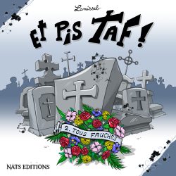 Et Pis Taf ! Tome 2