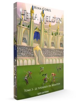 Helia Meldyn T3 - Le tournoi de Krasten