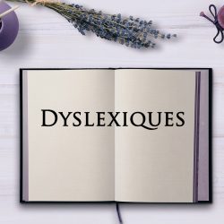 Dyslexiques