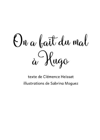 On a fait du mal à Hugo – Image 3